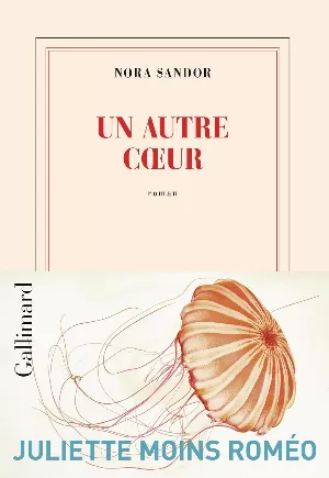 Nora Sandor – Un autre coeur